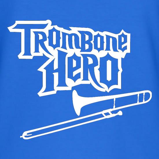 Trombone Hero t shirt